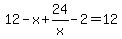 12-x%2B24%2Fx-2=12