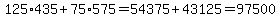 125%2A435%2B75%2A575=54375%2B43125=97500
