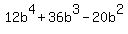 12b%5E4%2B36b%5E3-20b%5E2