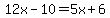 12x+-+10+=+5x%2B6