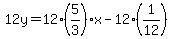 12y+=+12%285%2F3%29x+-+12%281%2F12%29