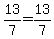 13%2F7=13%2F7