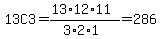 13C3+=+%2813%2A12%2A11%29%2F%283%2A2%2A1%29+=+286