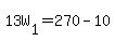 13W[1]=270-10