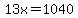 13x+=+1040
