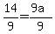 14%2F9+=+%289a%29%2F9+