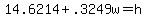 14.6214+%2B+.3249w+=+h