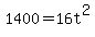 1400=16t%5E2