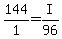 144%2F1+=+I%2F96