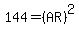 144 = (AR)^2