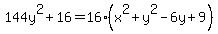 144y^2+16=16(x^2+y^2-6y+9)