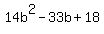 14b^2-33b+18