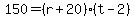 150+=+%28r+%2B+20%29%2A%28t+-+2%29