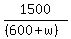 1500/((600+w))