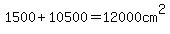 1500+%2B+10500+=+12000+cm%5E2
