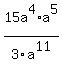 15a^4*a^5/3a^11