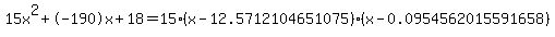 15x%5E2%2B-190x%2B18+=+15%28x-12.5712104651075%29%2A%28x-0.0954562015591658%29