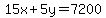 15x+%2B+5y+=+7200