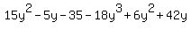 15y%5E2-5y-35-18y%5E3%2B6y%5E2%2B42y