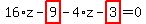16%2Az-highlight_red%28+9+%29-4%2Az-highlight_red%28+3+%29=0