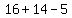 16%2B14-5