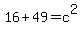 16%2B49=c%5E2