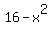 16-x%5E2