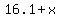 16.1 + x