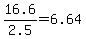 16.6%2F2.5=+6.64+
