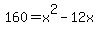 160=x%5E2-12x