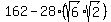 162+-+28+%28sqrt%286%29%2Asqrt%282%29%29