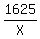 1625/X