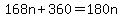 168n+%2B+360+=+180n
