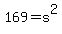 169=s^2