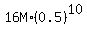 16M+%2A+%280.5%29%5E10
