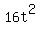 16t%5E2