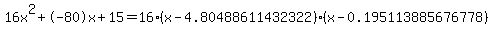 16x%5E2%2B-80x%2B15+=+16%28x-4.80488611432322%29%2A%28x-0.195113885676778%29