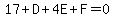 17+D+4E+F=0