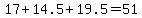 17+%2B+14.5+%2B+19.5+=+51