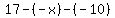 17-(-x)- (-10)