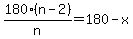 180(n-2)/n=180-x