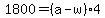 1800+=+%28a-w%29%2A+4