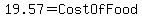 19.57 = CostOfFood