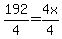 192%2F4=4x%2F4