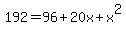 192 = 96 + 20x + x^2