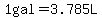 1gal=3.785L