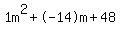 1m%5E2%2B-14m%2B48