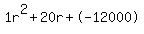 1r^2+20r+-12000