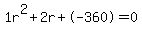1r%5E2%2B2r%2B-360+=+0