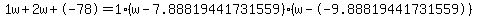 1w+2w+-78 = 1(w-7.88819441731559)*(w--9.88819441731559)